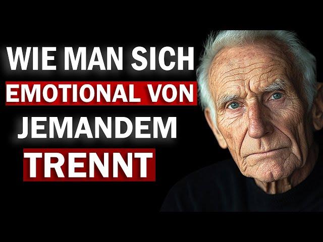 5 STOISCHE REGELN, UM SICH EMOTIONAL VON JEMANDEM ZU LÖSEN | STOISCHE MENTALITÄT