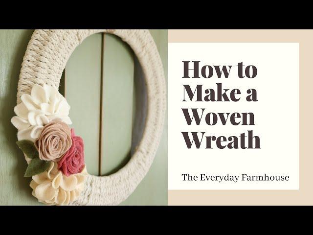 Woven Wreath