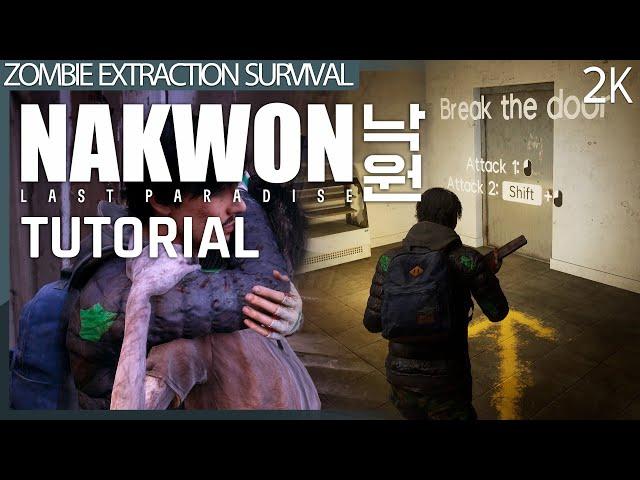 Nakwon: Last Paradise (2023) Tutorial Gameplay - Zombie Extraction Survival (No Commentary) 1440p