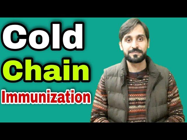 What is Cold Chain | Cold Chain System