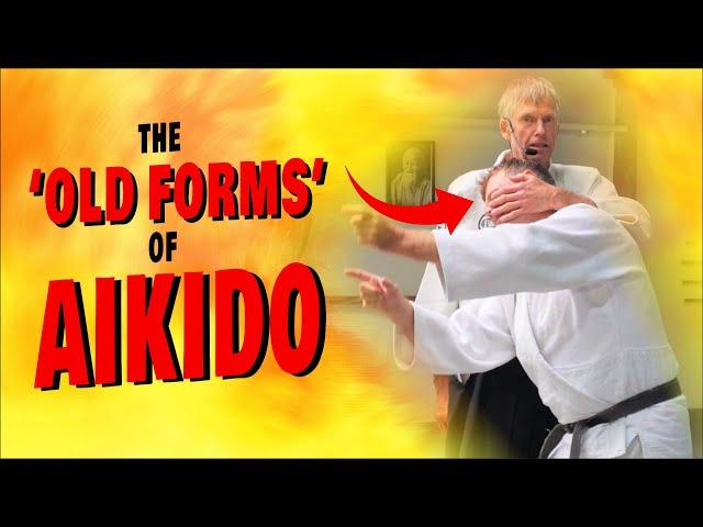 The 'Old Forms Of Aikido'