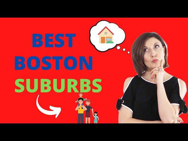 Best BOSTON Suburbs for Families