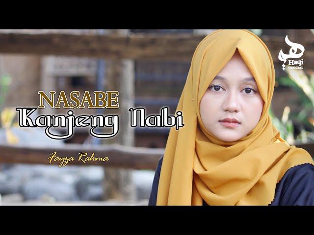 NASABE KANJENG NABI -  Fayza Rahma | Haqi Official