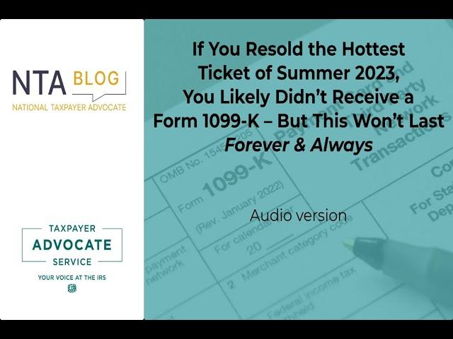 NTA Blog: If You Resold the Hottest Ticket of Summer 2023, You Likely Didn’t Receive a Form 1099-K