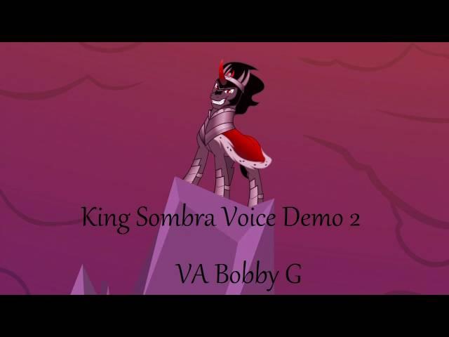 King Sombra Voice Demo 2 by VA Bobby G