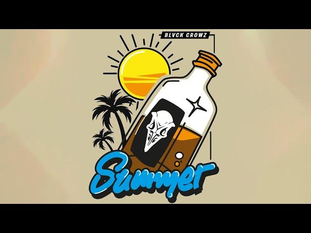 BLVCK CROWZ - SUMMER