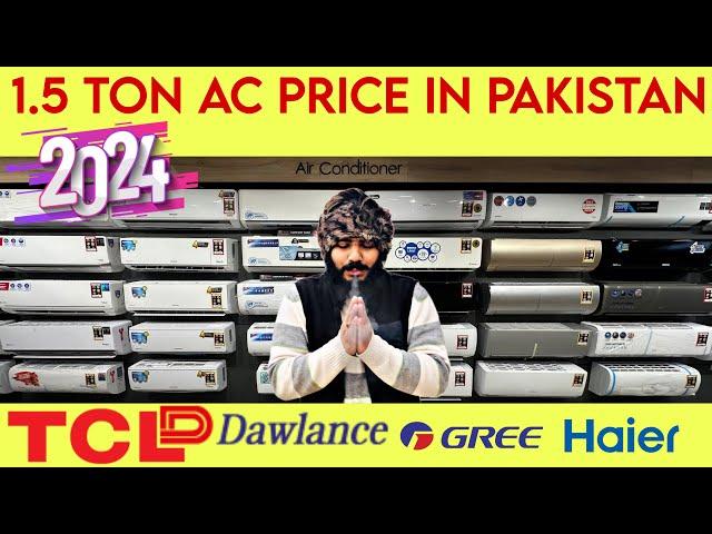 1.5 Ton AC Price in Pakistan 2024