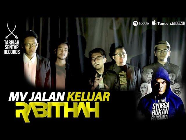 Rabithah - Jalan Keluar (OST Kerna Syurga Bukan Percuma)