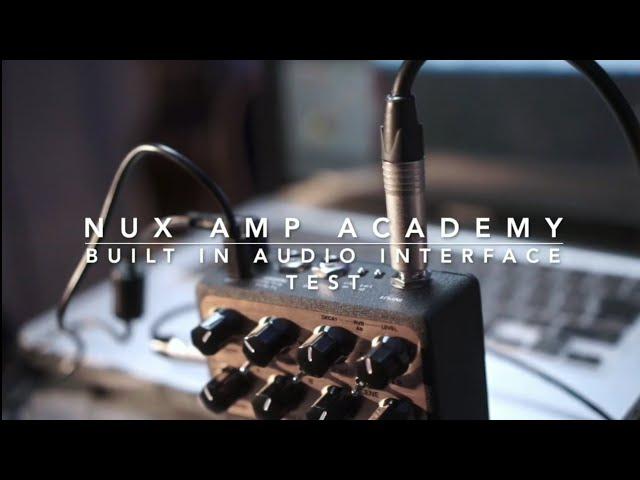 Nux Amp Academy Built In Audio Interface Test | Song : Andy Timmons - On Your Way Sweet Soul Cover