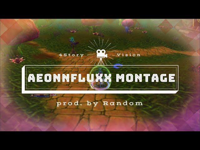 4Vision AeonnFluxx Montage #1 | 4Story