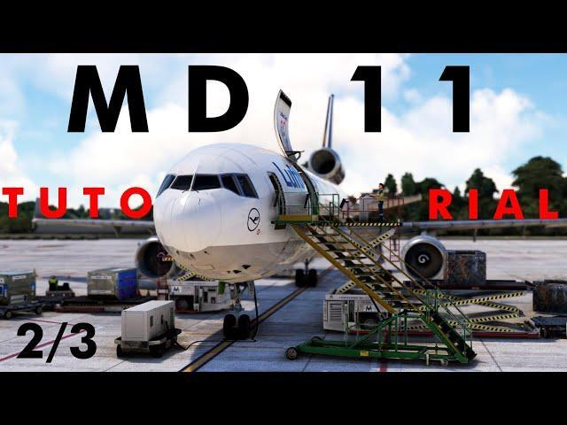 NEUE MD-11!  WIE FLIEGT MAN SIE? - Tutorial - Teil 2: Triebwerksstart und Takeoff