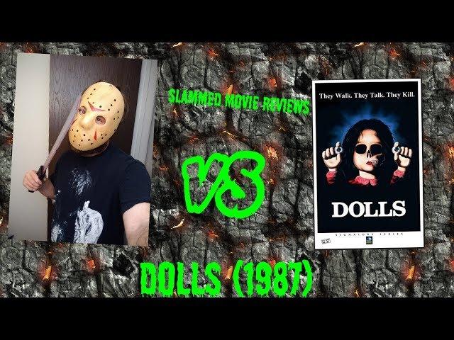 DOLLS (1987) SLAMMED MOVIE REVIEW #126 (spoilers)