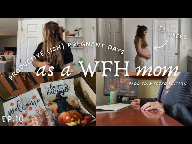 WFH MOM VLOG | EP10 | productive(ish) days in the 3rd trimester welcoming fall *honest & realistic*