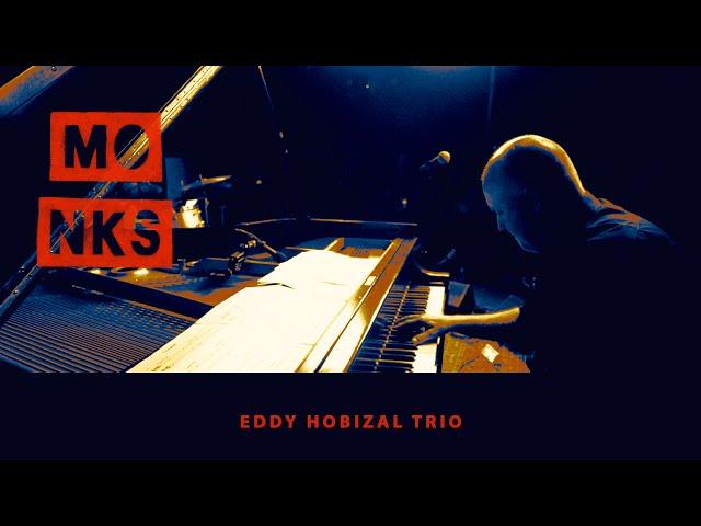 Monks Jazz | Eddy Hobizal "Flight"