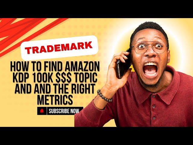 How to Find Amazon KDP 100k $$$ Topic and And the Right Metrics