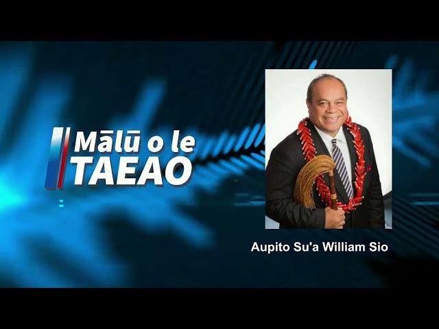 Aupito Tofae Su'a William Sio (12 NOV 2024)