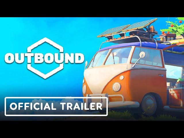 Outbound - Exclusive Reveal Trailer