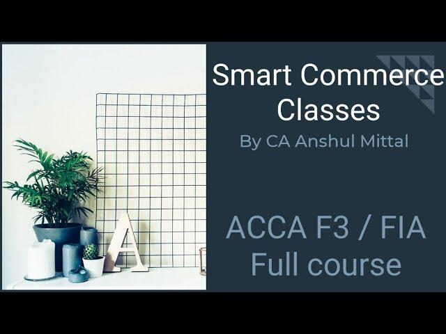 ACCA F3/FIA - Chapter 21 - Consolidation of Financial Position (Part 1)