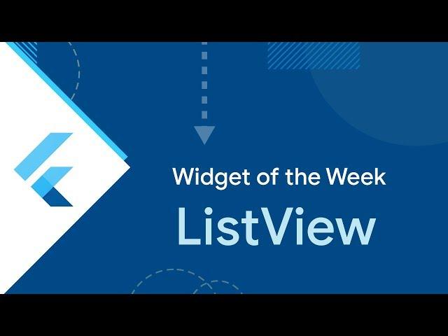 ListView (Flutter Widget of the Week)