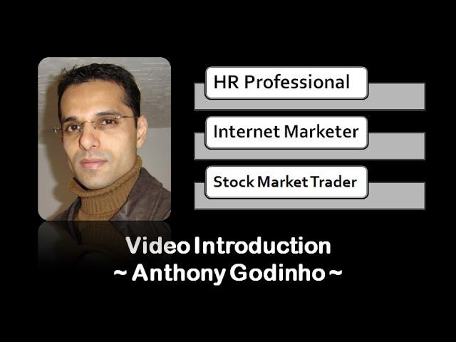 Video Introduction on Anthony Godinho