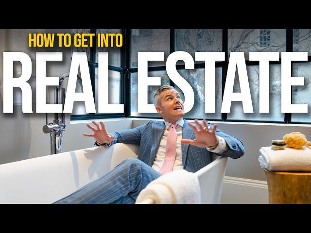 How to Start a Career in Real Estate? ( 3 Steps ) | Ryan Serhant