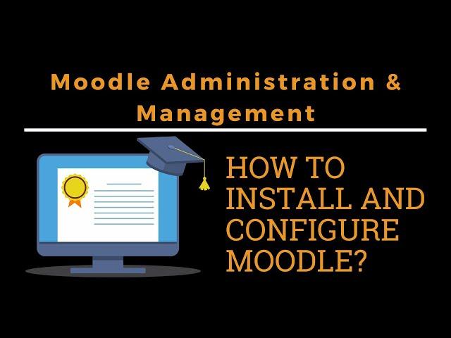 How to Install Moodle
