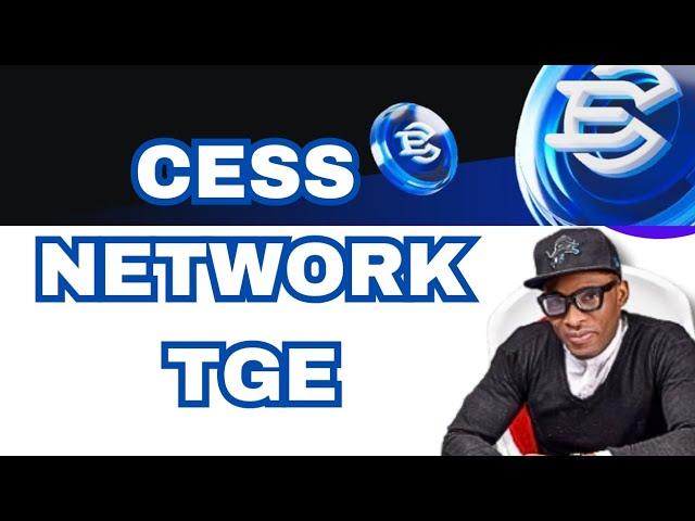 CESS NETWORK TGE UPDATE : WHAT YOU SHOULD KNOW BEFORE LAUNCH