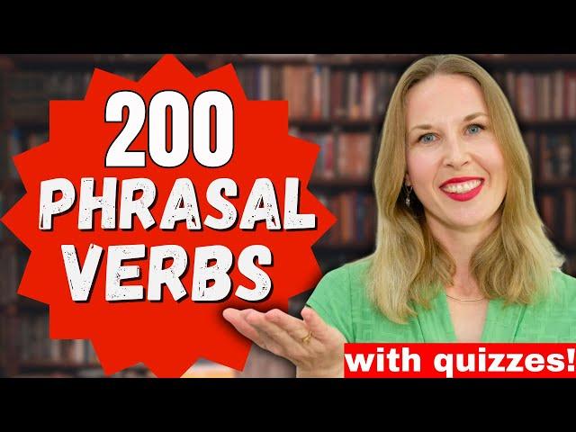 200 English Phrasal Verbs for Everyday Conversations