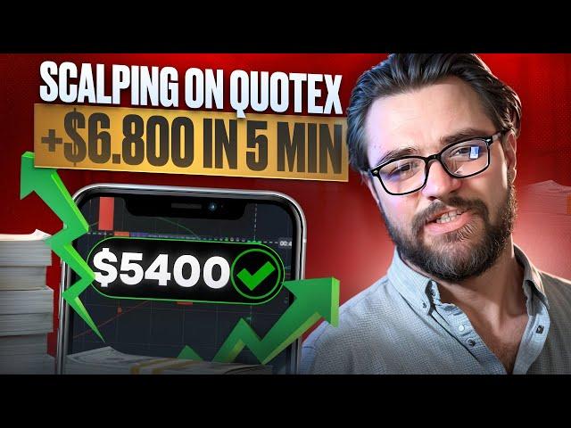  SCALPING ON QUOTEX - HOW I EARNED $6.800 | Quotes Scalping | Quotex