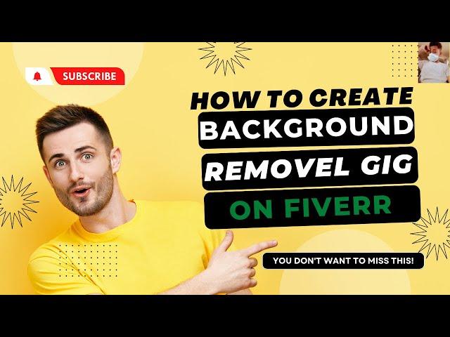 How to Create Fiverr Gig for Background Removal | Technical Ahsan