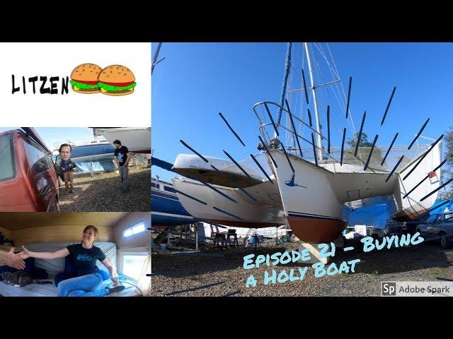 Buying a Sailboat with a Hole in it (Ep.21 Sailing w/the Litzenbergers)