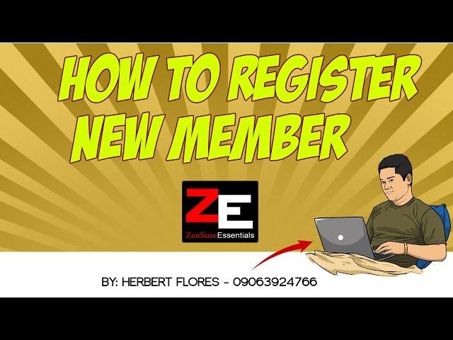 Zensure Essentials -  How To Register A New Member By Herbert Flores