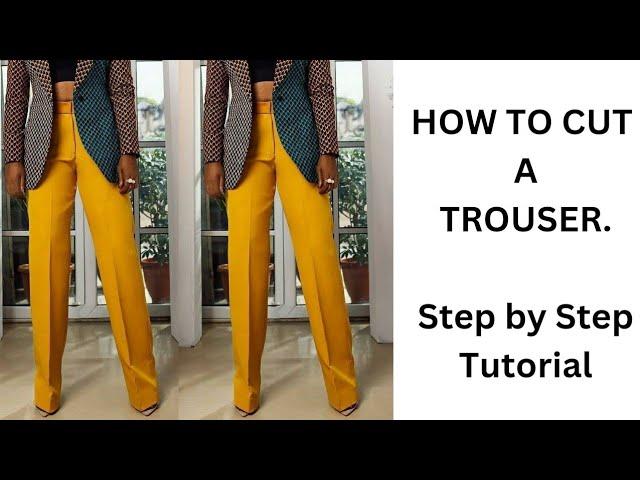 HOW TO CUT A TROUSER step by Step for beginners . ( Easiest Trouser pattern)