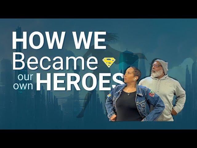 We Couldn't CHANGE OUR LIVES Until We Did This | Be the HERO of your own story