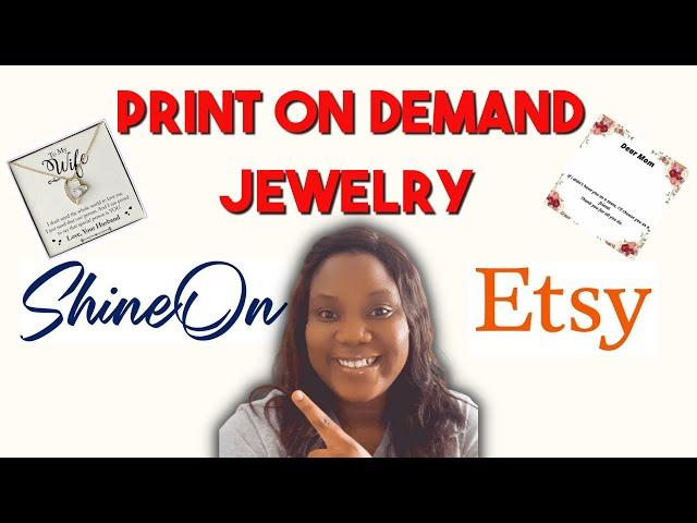 How to Make Money Online With Print on Demand Jewelry! (Shineon & Etsy Strategies)