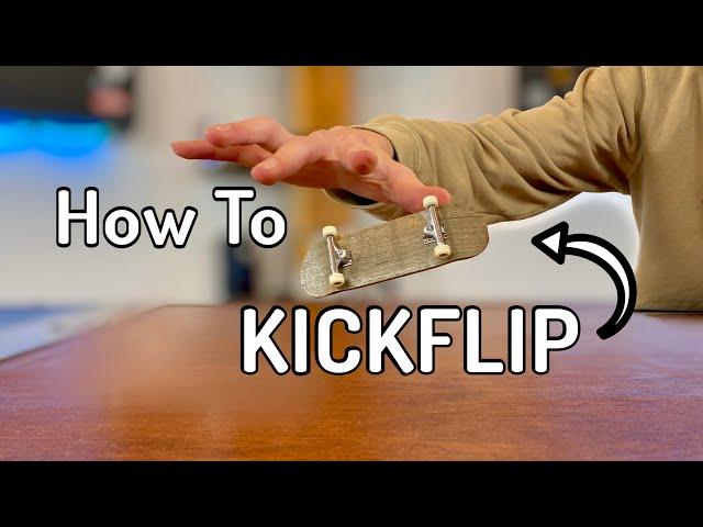 How To Kickflip A Fingerboard