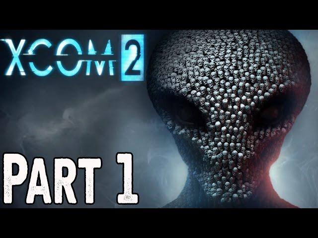 XCOM 2 Walkthrough Part 1 No Commentary - 3 Hours of Gameplay