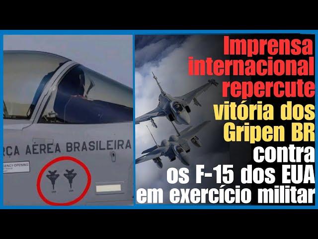 Imprensa internacional repercute a vitória dos caças Gripen E da FAB contra os F15 dos EUA no Cruzex