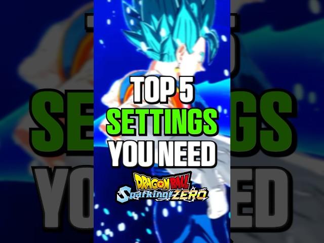 Top 5 SETTINGS You NEED in Dragon Ball Sparking Zero 