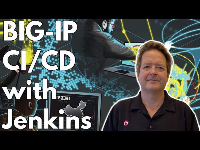 F5 Government Solutions: Tech Session:  Jenkins CI/CD with BIG-IP