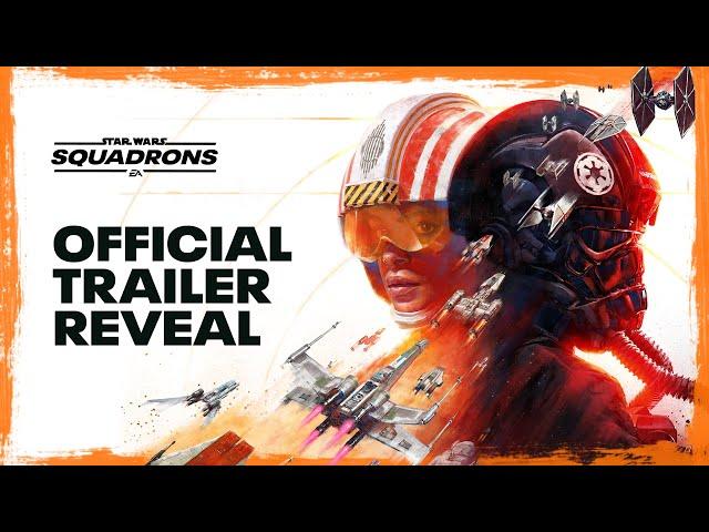 Star Wars: Squadrons – Official Reveal Trailer