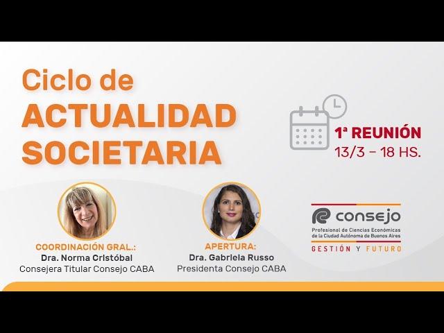 Ref. 3001LV. Ciclo de Actualidad Societaria 1° Reunión 2024.