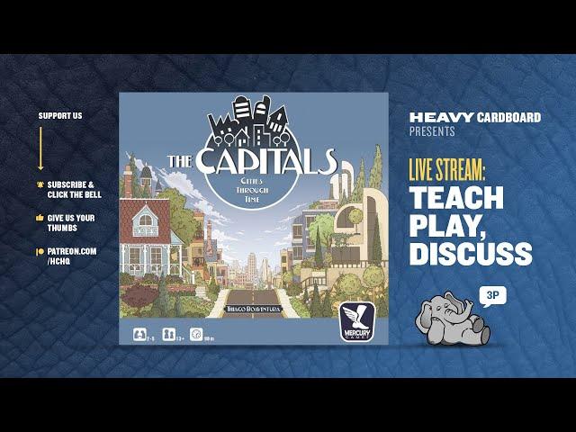 The Capitals - 3p Teaching, Play-through, & Roundtable by Heavy Cardboard