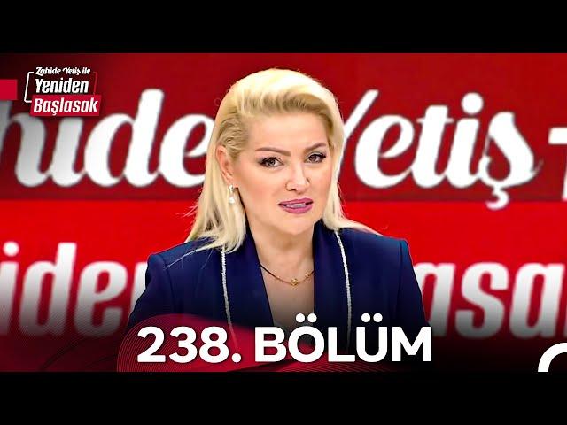 Zahide Yetiş ile Yeniden Başlasak 2. Sezon 238. Bölüm (30 Ekim 2024)