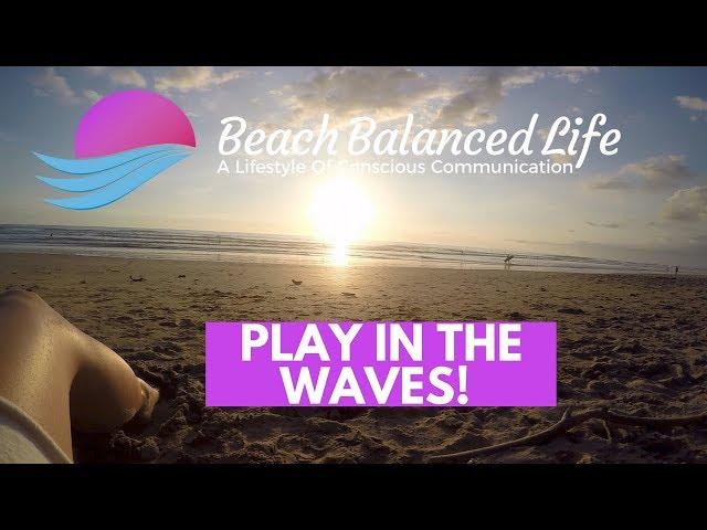 Take A BREAK!  Play in the Ocean in Costa! | Beach Balanced Life