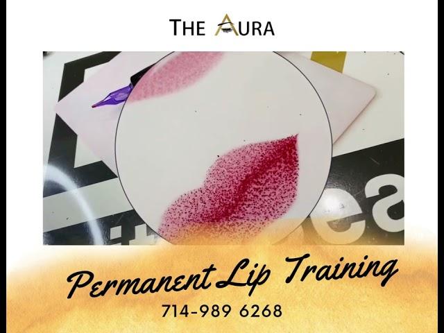 Enrollment for Permanent Lip Training course - Become a permanent lip cosmetic expert 