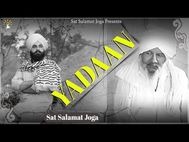 YAADAN || Sat Salamat Joga || PUNJABI POETRY || SUR SALAMAT STUDIOS || @satsalamatjoga