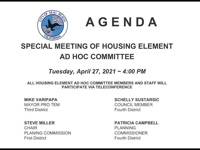 Housing Element Ad Hoc Committee Meeting - April 27, 2021