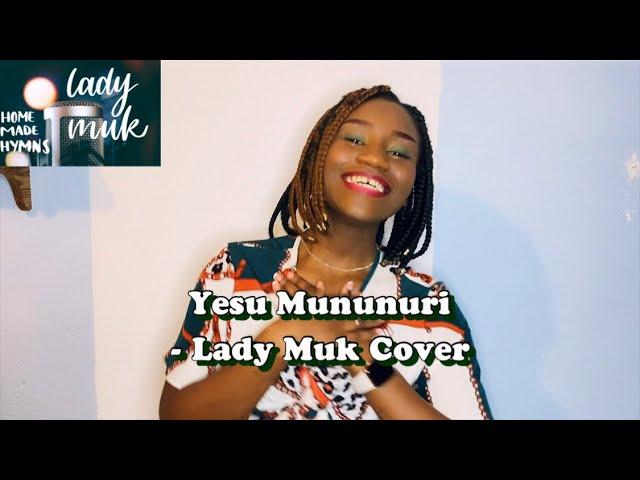 Yesu Mununuri - Lady Muk Cover | Zimbabwe Catholic Shona Songs | Holy Communion Hymn | Homemade