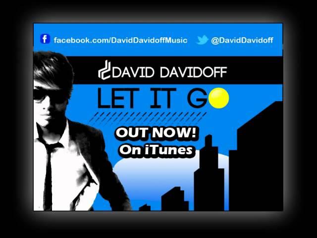 David Davidoff - Let It Go - Listen To The CATCHY New Track!